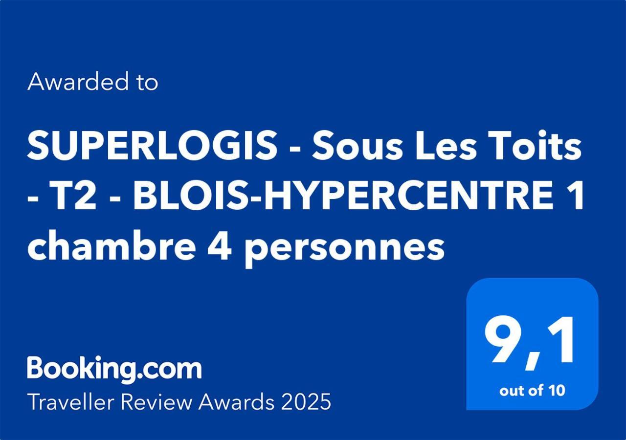 Superlogis - Sous Les Toits - T2- 3Etoiles - Blois-Hypercentre 1 Chambre 4 Personnes Exteriör bild